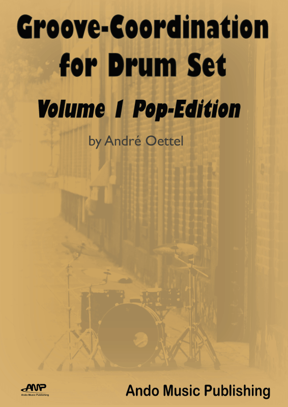 Produktbild zu: Groove-Coordination for Drumset Volume 1André Oettel