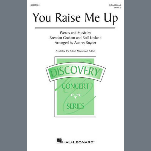 cover: You Raise Me Up (arr. Audrey Snyder), Brendan Graham and Rolf Lovland, Chor