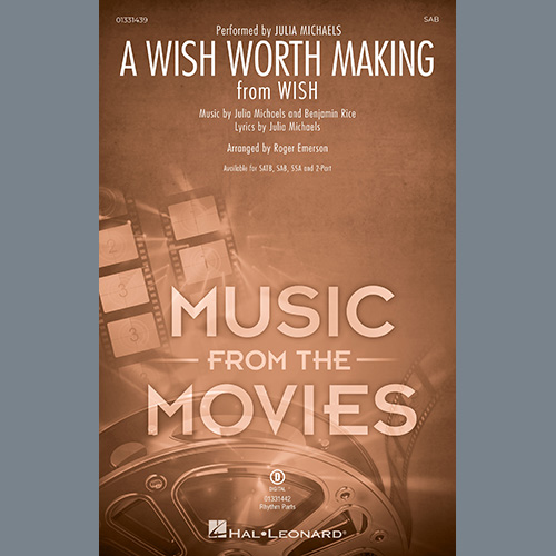 cover: A Wish Worth Making (from Wish) (arr. Roger Emerson), Julia Michaels, Chor