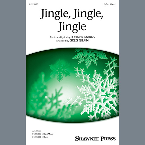 cover: Jingle, Jingle, Jingle (arr. Greg Gilpin), Johnny Marks, Chor