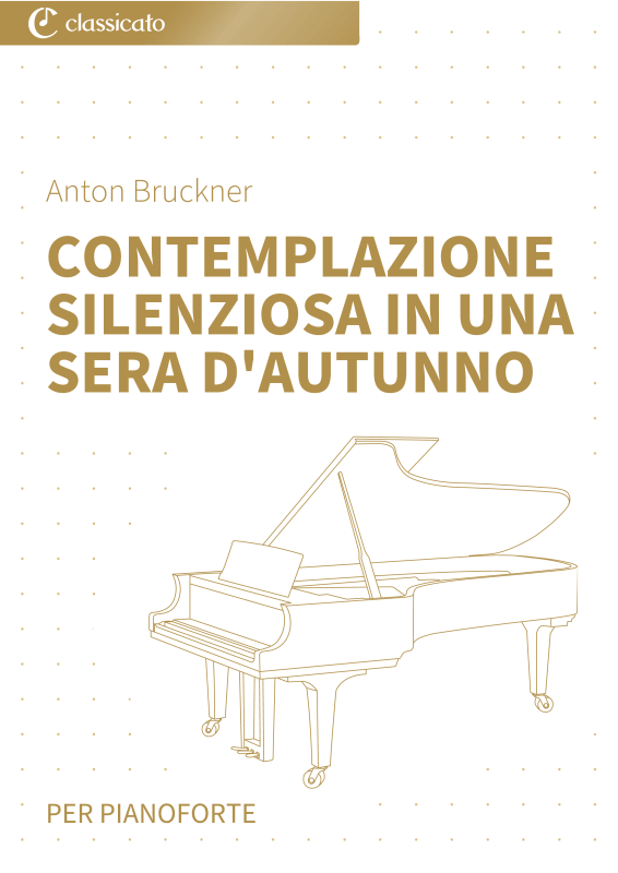 Product picture to: Contemplazione Silenziosa in una Sera d´Autunno - Versione semplificataAnton Bruckner