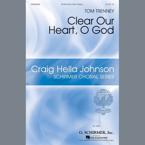 cover: Clear Our Heart, O God, Tom Trenney, Chor
