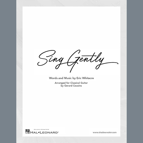 cover: Sing Gently (arr. Gerard Cousins), Eric Whitacre