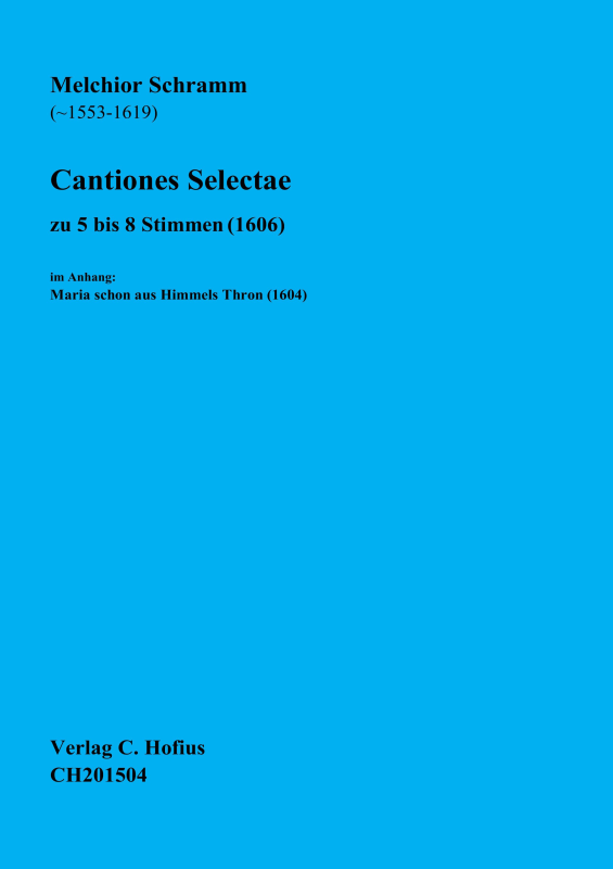 Produktbild zu: Cantiones Selectae (1606)Melchior Schramm