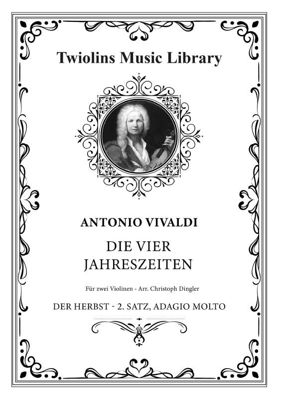 cover: Die vier Jahreszeiten, Konzert Nr. 3 - Der Herbst - 2. Adagio molto, The Twiolins, (Duett 2x Violine)