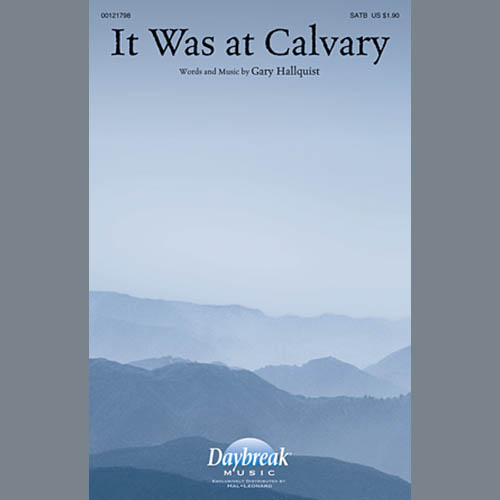 cover: It Was At Calvary, Gary Hallquist, Chor