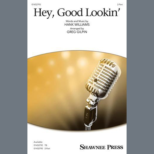 cover: Hey, Good Lookin' (arr. Greg Gilpin), Hank Williams