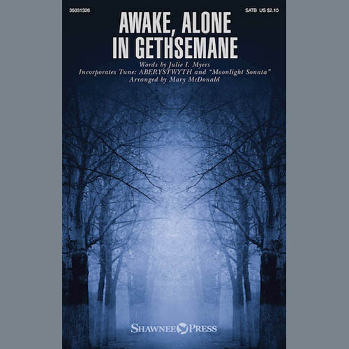 cover: Awake, Alone In Gethsemane, Mary McDonald, Chor