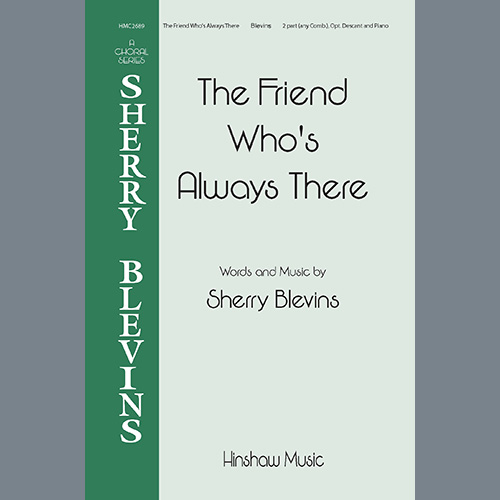 cover: The Friend Who's Always There, Sherry Blevins, Chor