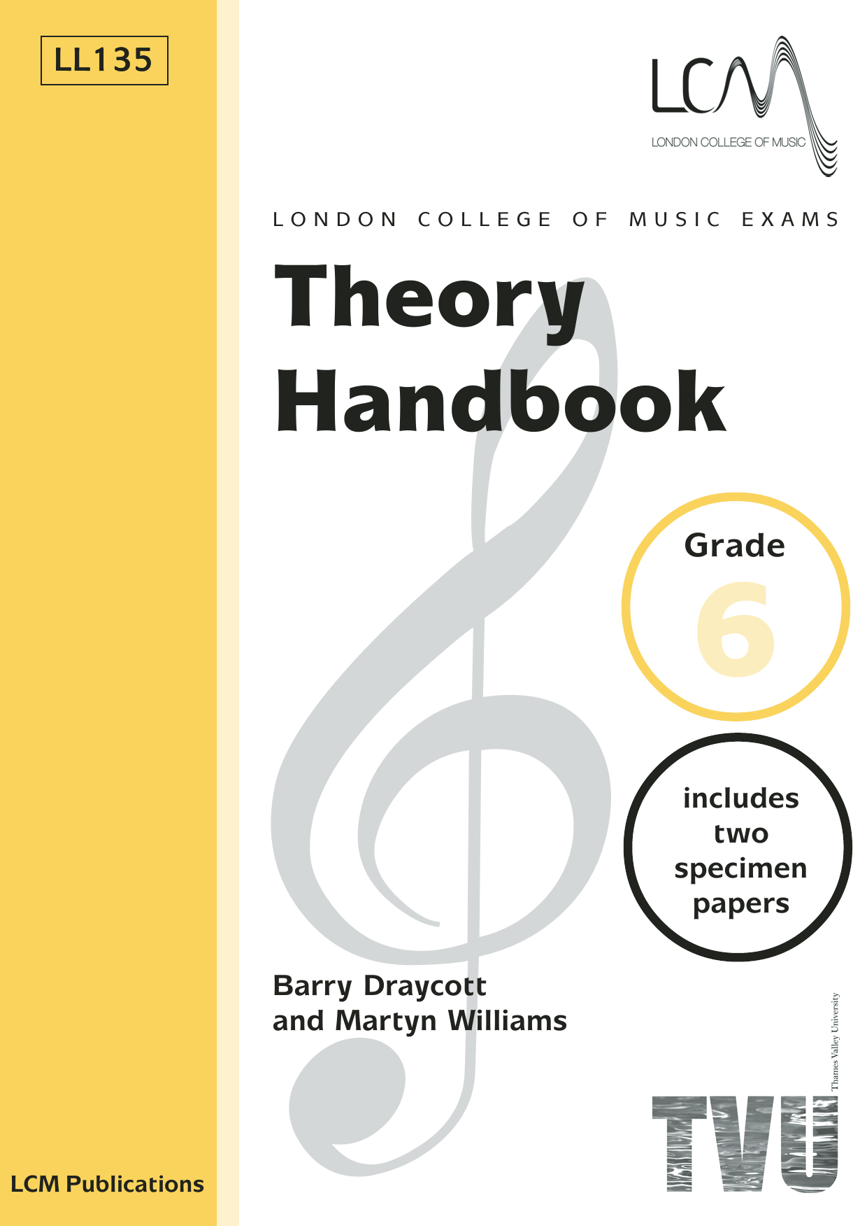 Produktgalerie: Seite 1 von 1 LCME Theory Handbook Grade 6, Barry Draycott and Martyn Williams