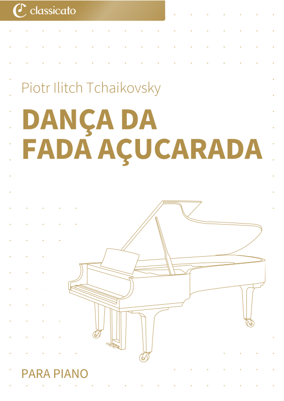 Product picture to: Dança da Fada Açucarada - Do balé O Quebra-NozesPiotr Ilitch Tchaikovsky