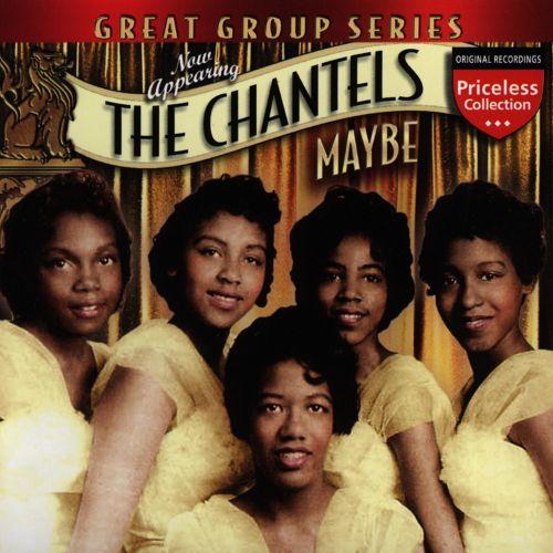 cover: Maybe, The Chantels