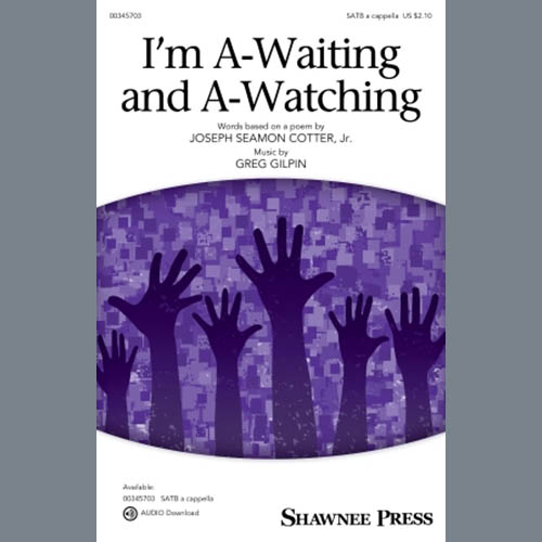 cover: I'm A-Waiting And A-Watching, Greg Gilpin, Chor