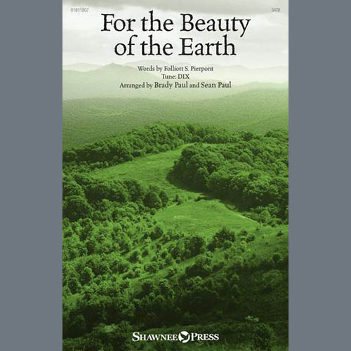 cover: For The Beauty Of The Earth, Brady Paul and Sean Paul