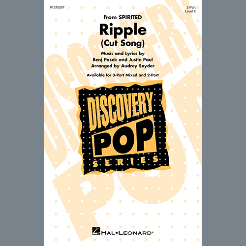 cover: Ripple (Cut Song) (from Spirited) (arr. Audrey Snyder), Pasek & Paul, Chor