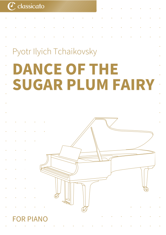Product picture to: Dance of the Sugar Plum Fairy - From the ballet The NutcrackerPyotr Ilyich Tchaikovsky