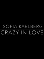 cover: Crazy In Love, Sofia Karlberg