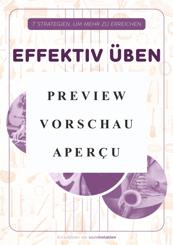 Produktgalerie: Seite 2 von 11 Effektiv Üben - 7 Strategien, um in kürzerer Zeit mehr zu erreichen, , Klavier und alle Instrumente
