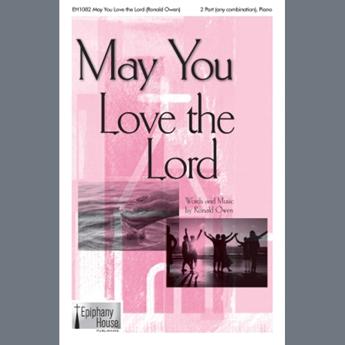 cover: May You Love The Lord, Ronald Owen, Chor