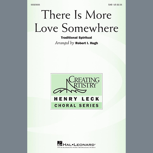cover: There Is More Love Somewhere (arr. Robert I. Hugh), Traditional Spiritual, Chor