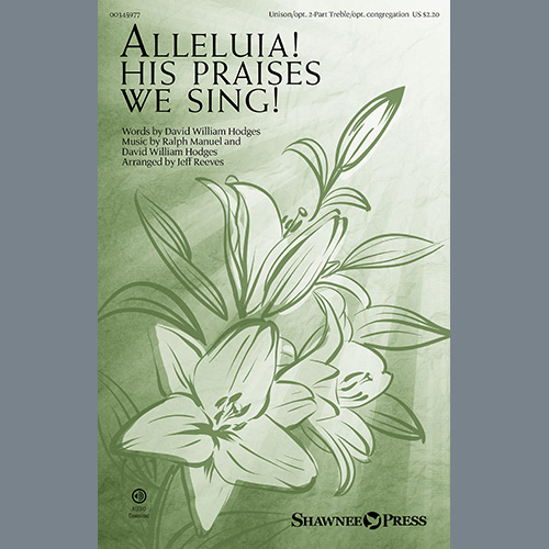 Produktbild zu: Alleluia! His Praises We Sing! (arr. Jeff Reeves)