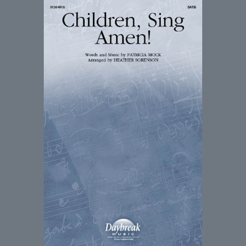 cover: Children, Sing Amen! (arr. Heather Sorenson), Patricia Mock, Chor