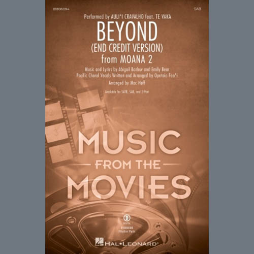 cover: Beyond (End Credit Version) (from Moana 2) (arr. Mac Huff), Abigail Barlow, Emily Bear & Opetaia Foa'i, Chor