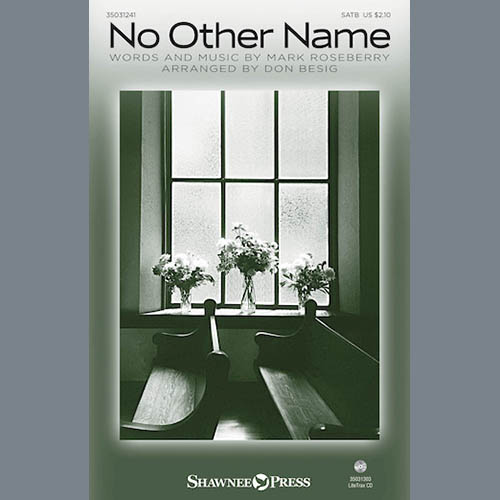 cover: No Other Name, Don Besig, Chor