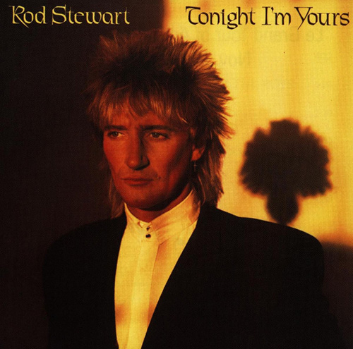 cover: Tonight I'm Yours (Don't Hurt Me), Rod Stewart