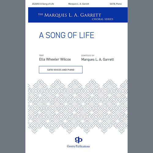 cover: A Song Of Life, Marques L.A. Garrett