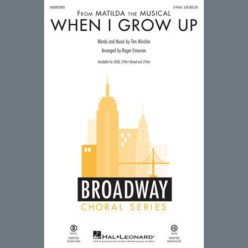 cover: When I Grow Up (from Matilda: The Musical) (arr. Roger Emerson),