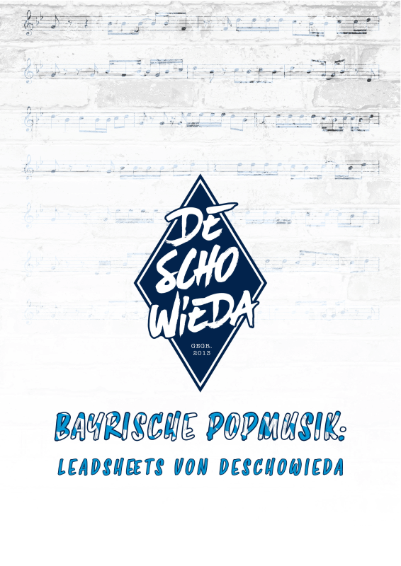 Produktbild zu: Bayrische Popmusik - Leadsheets von DeSchoWieda