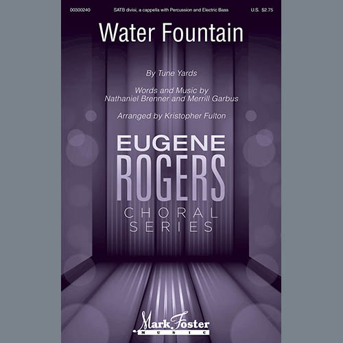 cover: Water Fountain (arr. Kristopher Fulton), Tune-Yards, Chor