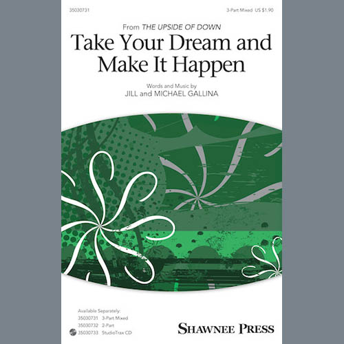cover: Take Your Dream & Make It Happen, Jill Gallina