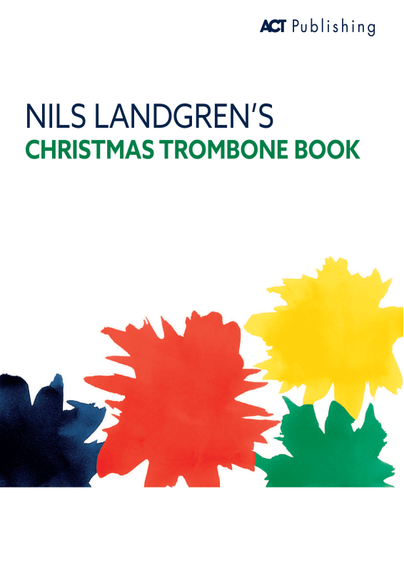 Product picture to: Nils Landgren´s Christmas Trombone Book