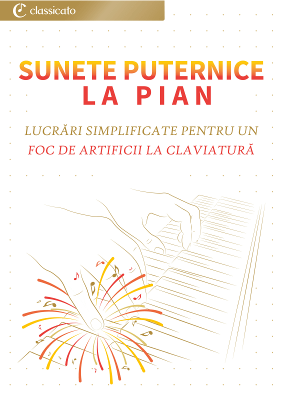 Produktbild zu: Sunete Puternice la Pian - Lucr?ri Simplificate pentru un Foc de Artificii la Claviatur?