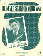 cover: I'll Never Stand In Your Way, Ken Mackintosh and His Orchestra, Gesang, Gitarre, Klavier