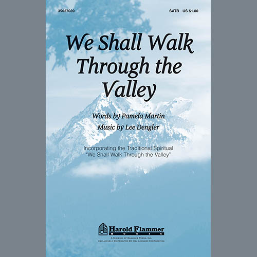 cover: We Shall Walk Through The Valley In Peace, Lee Dengler