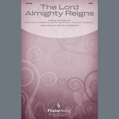 cover: The Lord Almighty Reigns (arr. David Angerman), Keith & Kristyn Getty