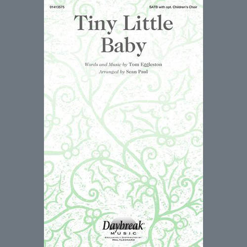 cover: Tiny Little Baby (arr. Sean Paul), Tom Eggleston, Chor
