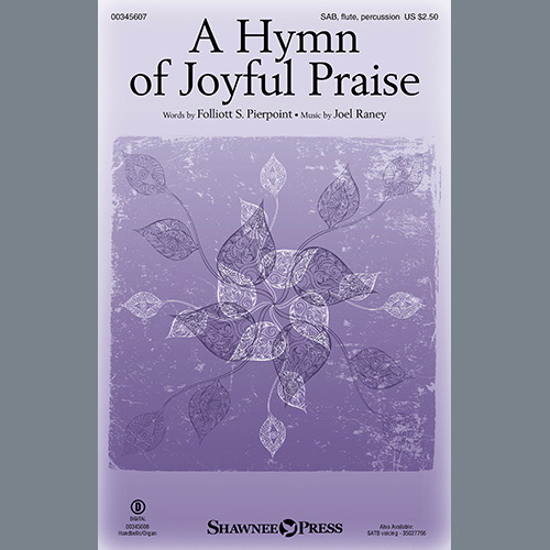 cover: A Hymn Of Joyful Praise, Folliott Pierpoint and Joel Raney