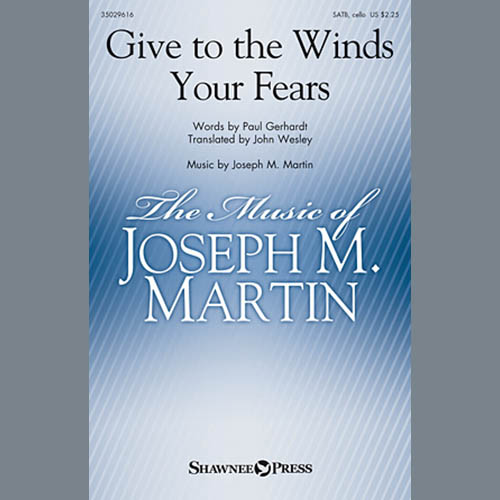 cover: Give To The Winds Your Fears, Joseph M. Martin, Chor