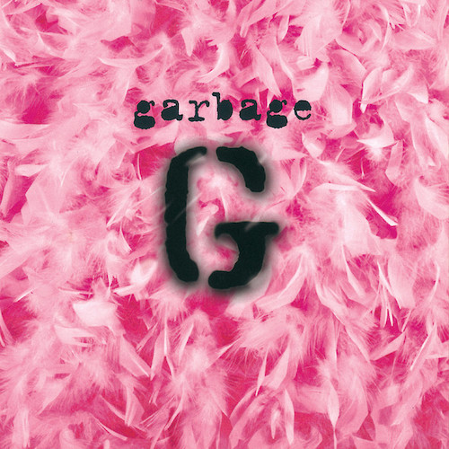 cover: Stupid Girl, Garbage