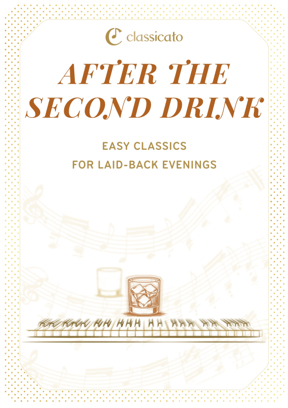 cover: After the Second Drink - Easy classics for laid-back evenings, , Klavier Solo