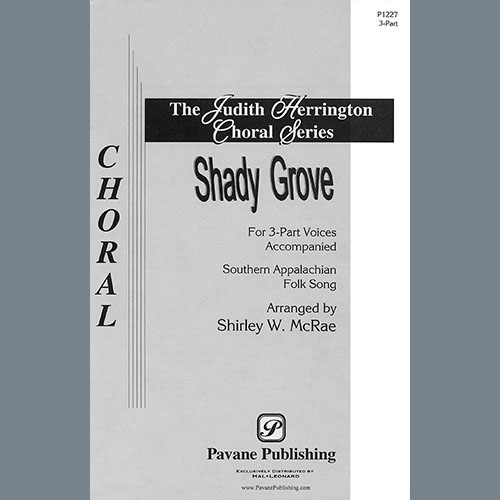cover: Shady Grove (arr. Shirley W. McRae), Southern Appalachian Folk Song