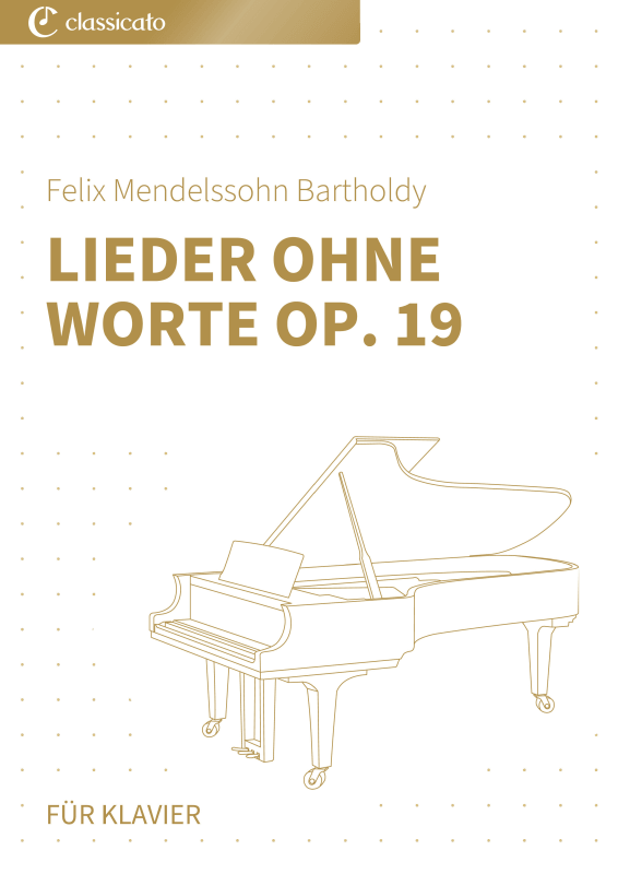 Produktbild zu: Lieder ohne Worte op. 19Felix Mendelssohn Bartholdy