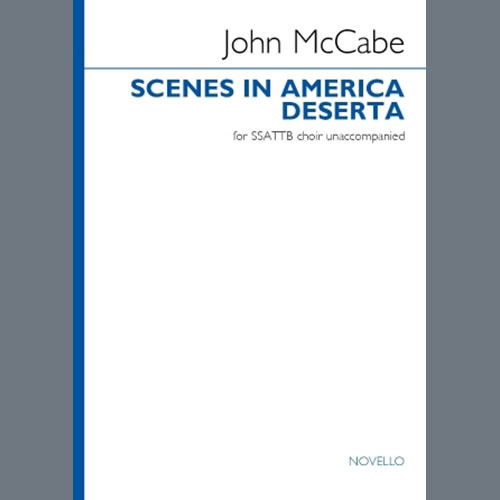 cover: Scenes in America Deserta (SSATTB version), John McCabe, Chor