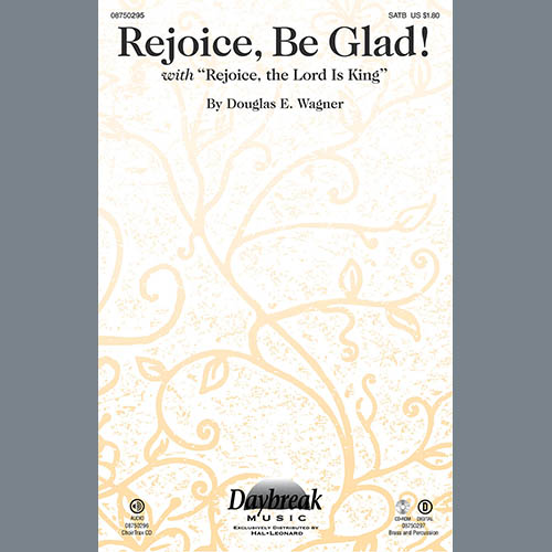 cover: Rejoice, Be Glad! (with Rejoice, The Lord Is King), Douglas E. Wagner
