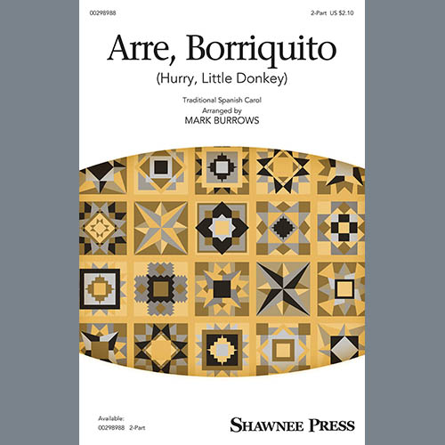 cover: Arre Borriquito (Hurry, Little Donkey) (arr. Mark Burrows), Traditional Spanish Carol, Chor
