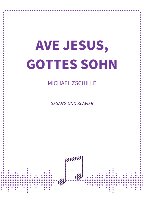 Produktbild zu: Ave Jesus, Gottes SohnMichael Zschille